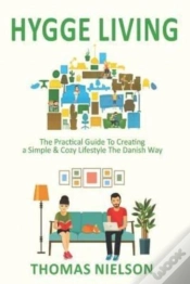 Capa do artigo Hygge Living: The Practical Guide To Cre