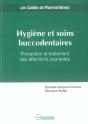 Hygiene Et Soins Buccodentaires ; Prevention Et Traitements Des Affections Courantes - Preview