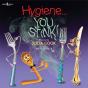 Hygiene... You Stink! - Preview