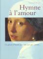 Hymne A L'Amour ; Les Plus Beaux Poemes D'Amour - Preview