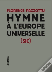 Hymne A L'Europe Universelle (Sic)