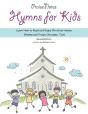 Hymns For Kids: Learn How To Read And En - Preview