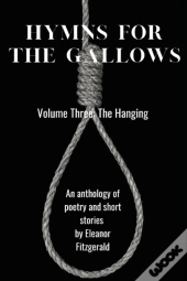 Hymns For The Gallows