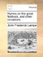 Hymns On The Great Festivals, And Other - Preview