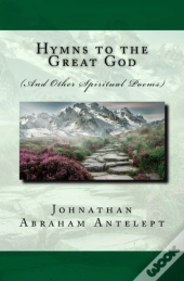 Hymns To The Great God
