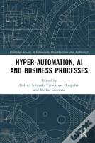 Hyper-Automation, Ai And Business Processes