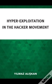 Capa do artigo Hyper-Exploitation In The Hacker Movement