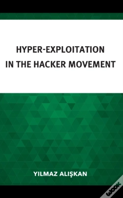 Capa do artigo Hyper-Exploitation In The Hacker Movement