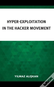 Capa do artigo Hyper-Exploitation In The Hacker Movement