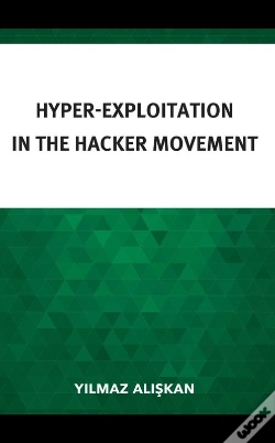 Capa do artigo Hyper-Exploitation In The Hacker Movement