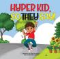 Hyper Kid, So They Say! - Preview