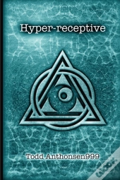 Hyper-Receptive