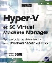 Capa do artigo Hyper-V Et Sc Virtual Machine Manager - Technologie De Virtualisation Sous Windows Server 2008 R2 [2