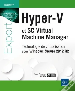 Capa do artigo Hyper-V Et System Center Virtual Machine Manager - Technologie De Virtualisation Sous Windows Server