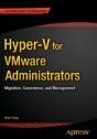 Hyper-V For Vmware Administrators - Preview