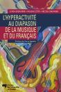 Hyperactivité Au Diapason De La Musique Et Du Francais - Preview