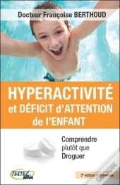 Hyperactivite Et Deficit D'Attention De L'Enfant