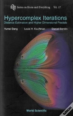 Capa do artigo Hypercomplex Iterations: Distance Estimation And Higher Dimensional Fractals (With Cd Rom)