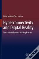 Hyperconnectivity And Digital Reality
