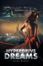 Hyperdrive Dreams - Preview
