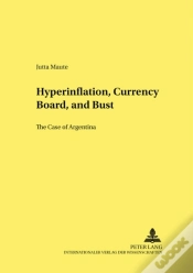 Capa do artigo Hyperinflation, Currency Board, And Bust
