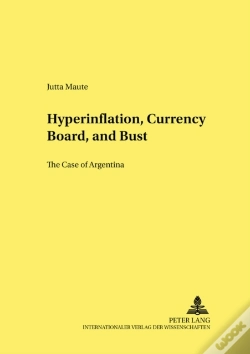 Capa do artigo Hyperinflation, Currency Board, And Bust