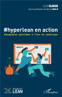 #Hyperlean En Action ; Management Quotidien À L'Ère Du Numérique - Preview