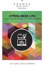 Hyperlinked Life - Preview