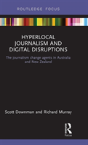Hyperlocal Journalism And Digital Disruptions - Preview