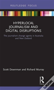 Capa do artigo Hyperlocal Journalism And Digital Disruptions