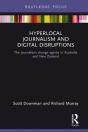 Hyperlocal Journalism And Digital Disruptions - Preview