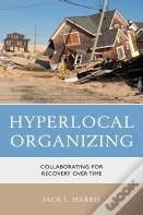Hyperlocal Organizing