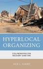 Hyperlocal Organizing - Preview