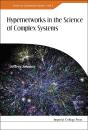 Hypernetworks In The Science Of Complex Systems - Preview