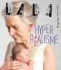 Hyperrealisme (Revue Dada 269) - Preview