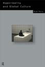 Hyperreality And Global Culture - Preview