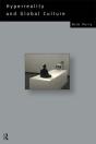 Hyperreality And Global Culture - Preview