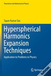 Hyperspherical Harmonics Expansion Techniques