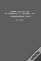 Hypertext And The Technology Of Conversation