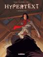 Hypertext Tome 1 ; Mémoires Vives - Preview