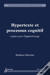 Hypertexte Et Processus Cognitif Enjeux Pour L'Apprentissage Collection Traitement De L'Information