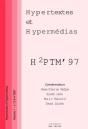 Hypertextes Et Hypermédias T.1 ; H2ptm'97 - Preview