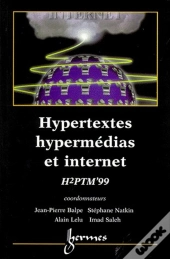 Hypertextes, Hypermédias Et Internet H2ptm'99