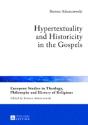 Hypertextuality And Historicity In The Gospels - Preview
