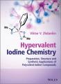 Hypervalent Iodine Chemistry - Preview
