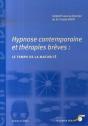 Hypnose Contemporaine Et Thérapies Brèves : Le Temps De La Maturité - Preview