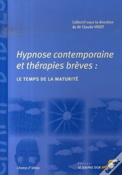 Capa do artigo Hypnose Contemporaine Et Thérapies Brèves : Le Temps De La Maturité