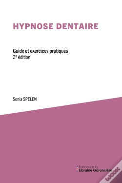 Capa do artigo Hypnose Dentaire : Guide Et Exercices Pratiques (2e Édition)
