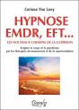 Hypnose Emdf, Eft... Les Nouveaux Chemins De La Guerison - Preview