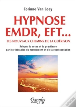 Capa do artigo Hypnose Emdf, Eft... Les Nouveaux Chemins De La Guerison